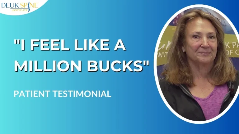 Woman giving a testimonial with the text "I feel like a million bucks" from Deuk Spine Institute.